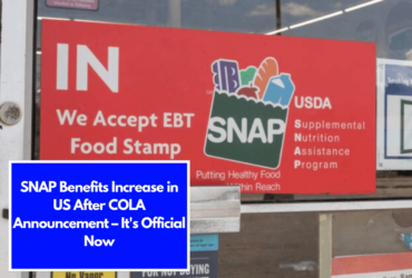 SNAP Benefits Increase in US After COLA Announcement – It's Official Now