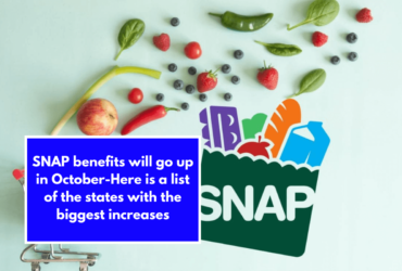 SNAP benefits will go up in October-Here is a list of the states with the biggest increases