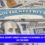 SSI and Social Security Benefit Payments in November Up to $943 Go Out This Week