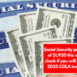 Social Security payment of $1,920 this week, check if you will get the 2025 COLA increase