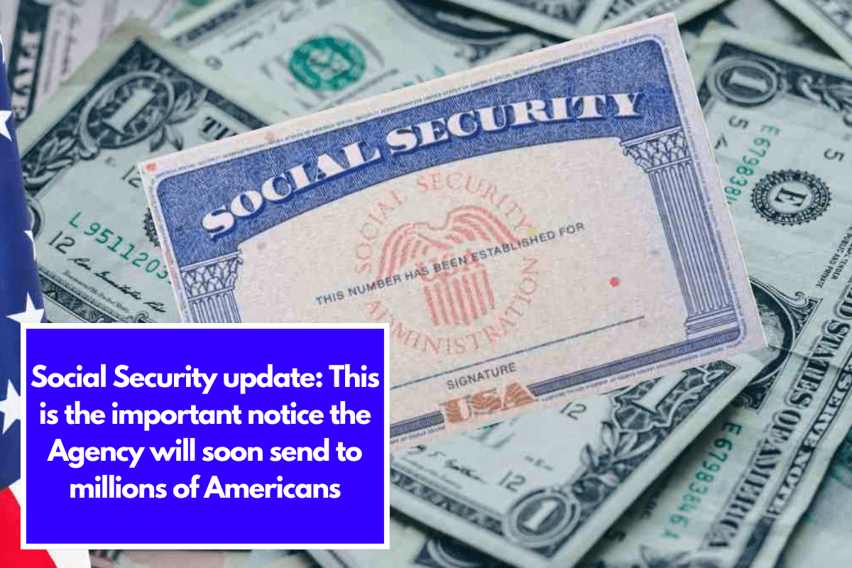 Social Security update This is the important notice the Agency will