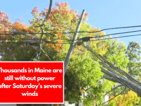 Thousands in Maine are still without power after Saturday’s severe winds