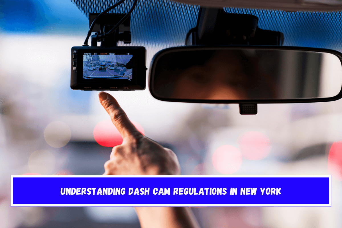 Understanding Dash Cam Regulations in New York