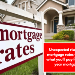 Unexpected rise in US mortgage rates – Here's what you'll pay for a 30-year mortgage