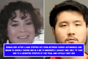 Woman died after a man stepped out from between parked automobiles and began to quickly pursue her in a bid to indecently assault her, only to take her to a deserted stretch of the trail and fatally shot her