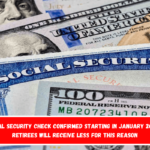 $1,976 Social Security Check Confirmed Starting in January 2025 – Many Retirees Will Receive Less for This Reason