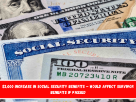 $2,000 increase in Social Security benefits – Would affect survivor benefits if passed