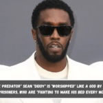 Caged sex predator Sean Diddy is worshipped like a god by his fellow male prisoners, who are fighting to make his bed every morning