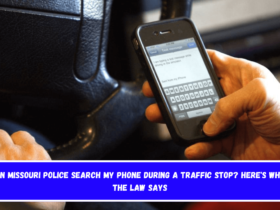 Can Missouri Police Search My Phone During a Traffic Stop Here's What the Law Says