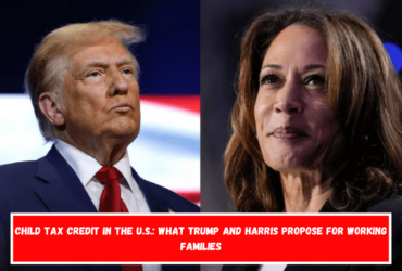 Child Tax Credit in the U.S. What Trump and Harris Propose for Working Families