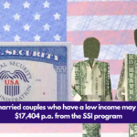 Eligible married couples who have a low income may get up to $17,404 p.a. from the SSI program