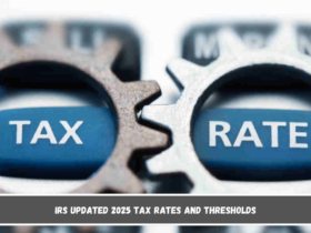 IRS Updated 2025 Tax Rates and Thresholds