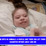 In a house with 40 animals, a couple and their son let their disabled daughter wither away and die