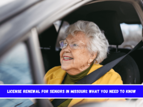 License Renewal for Seniors in Missouri What You Need to Know