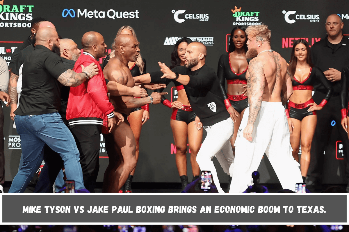 Mike Tyson vs Jake Paul boxing brings an economic boom to Texas.