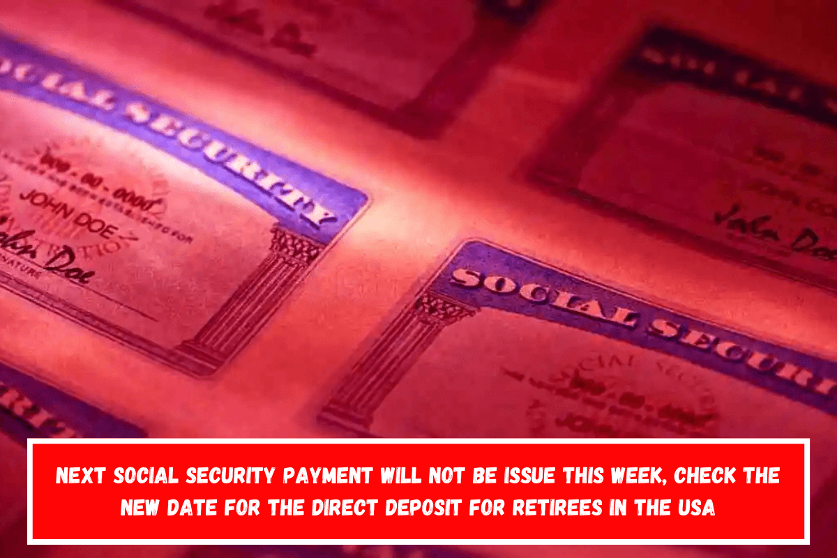 Next Social Security payment will not be issue this week, check the new date for the direct deposit for retirees in the USA