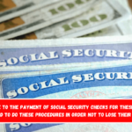 Say goodbye to the payment of Social Security checks for these retirees – They need to do these procedures in order not to lose their benefits