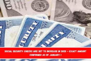 Social Security Checks Are Set To Increase in 2025 – Exact Amount Confirmed as of January 1