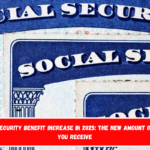 Social Security benefit increase in 2025 the new amount of money you receive