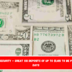 Social Security – Great SSI deposits of up to $1,415 to be paid in 17 days