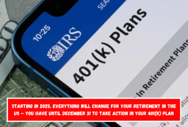 Starting in 2025, everything will change for your retirement in the US – You have until December 31 to take action in your 401(k) plan