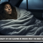 The Legality of Car Sleeping in Oregon What You Need to Know