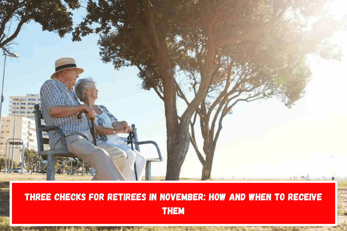 Three checks for retirees in November how and when to receive them