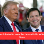 Trump is anticipated to name Sen. Marco Rubio as Secretary of State