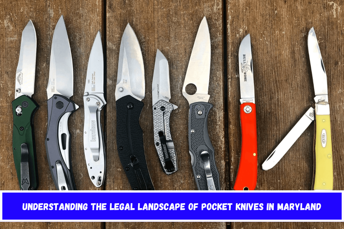 Understanding the Legal Landscape of Pocket Knives in Maryland