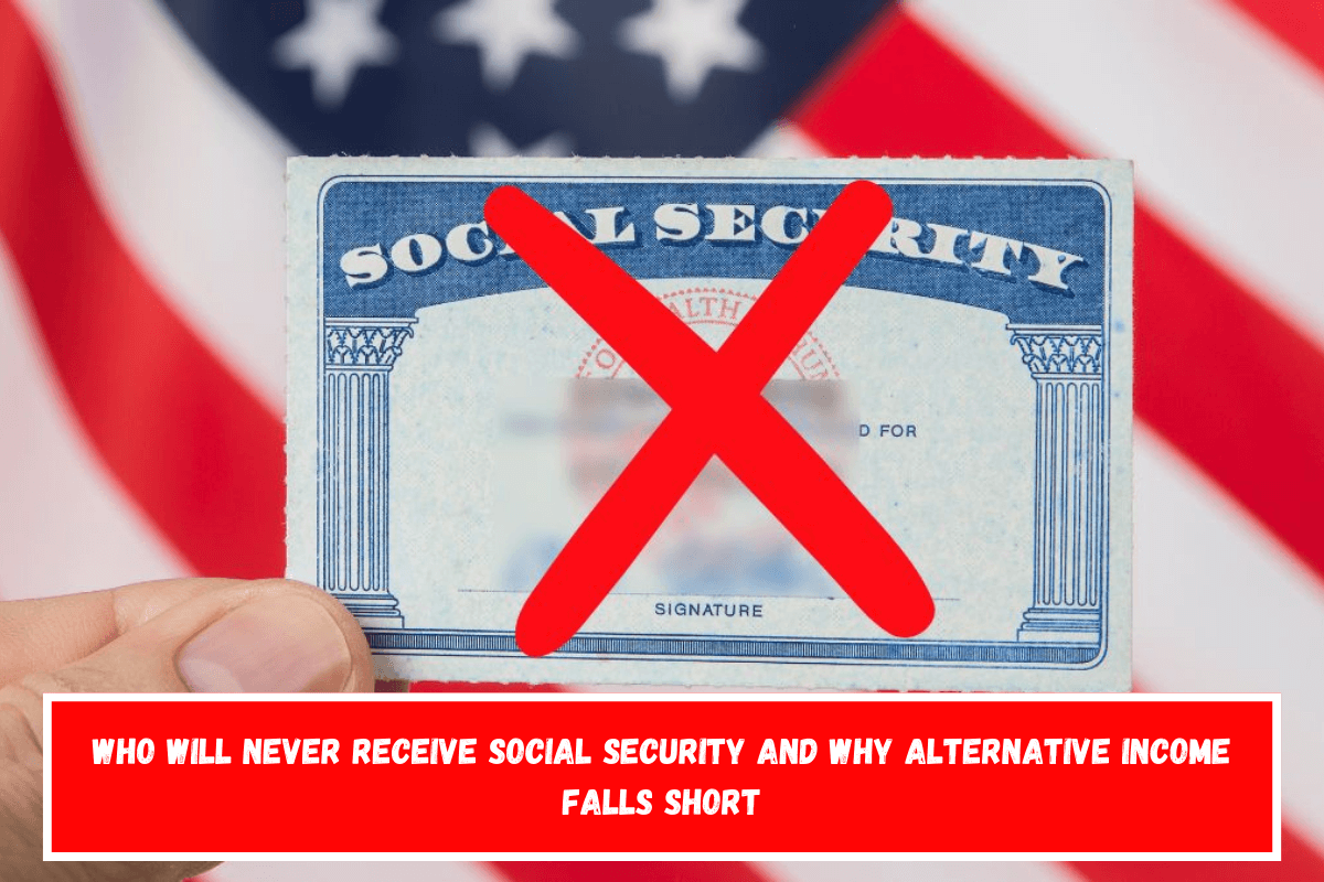 Who Will Never Receive Social Security and Why Alternative Income Falls Short