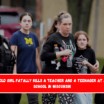 A 15-year-old girl fatally kills a teacher and a teenager at a Christian school in Wisconsin