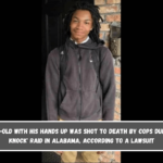 A 16-year-old with his hands up was shot to death by cops during a 'no-knock' raid in Alabama, according to a lawsuit