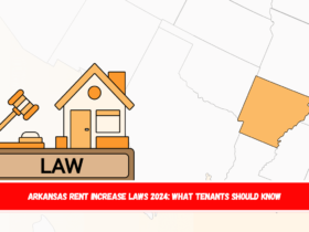 Arkansas Rent Increase Laws 2024 What Tenants Should Know