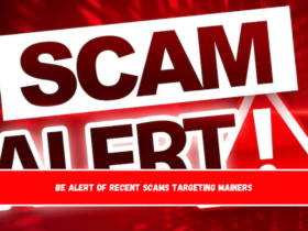 Be Alert of Recent Scams Targeting Mainers