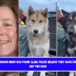 Days After Oregon Hiker Was Found Slain, Police Believe They Have Found Bodies of Her Two Dogs