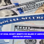 Expansion of Social Security Benefits for Millions of Americans – Final Stretch for Approval