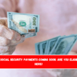 Extra $900 Social Security Payments Coming Soon Are You Eligible Find Out Here!