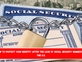 How to protect your identity after the leak of Social Security numbers in the U.S.