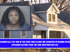 'I accidentally put her in the oven' Mom placed her daughter in searing kitchen appliance rather than the crib, investigators say