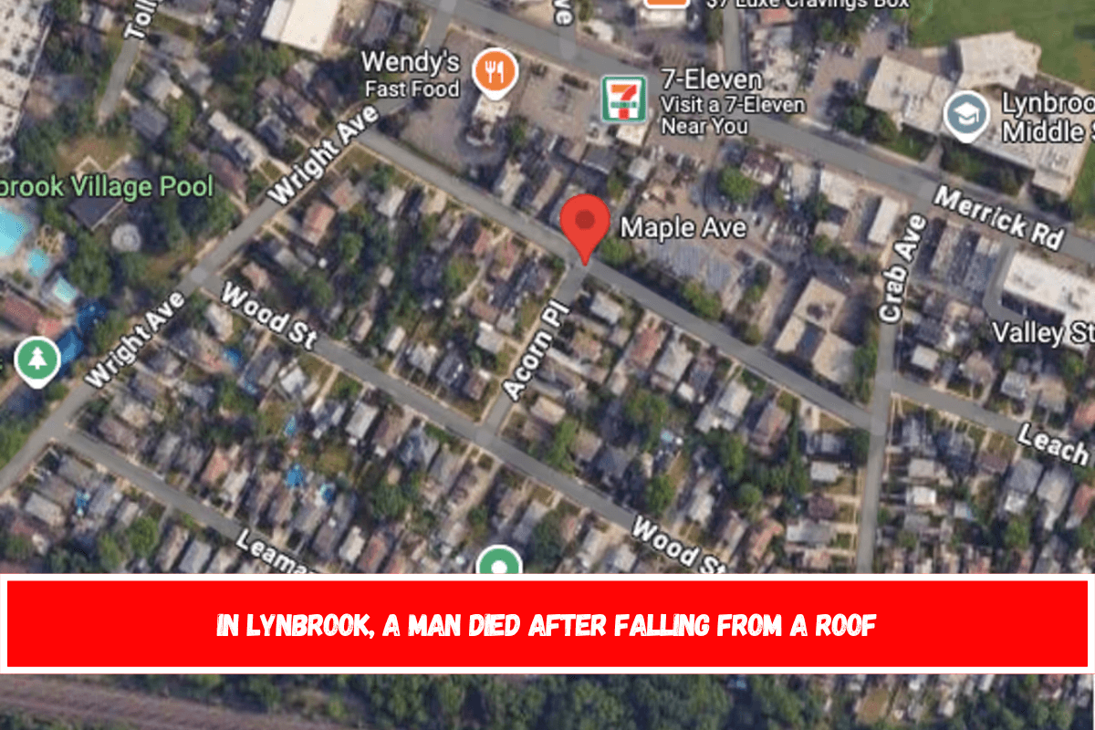 In Lynbrook, a man died after falling from a roof