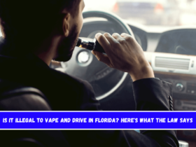 Is It Illegal to Vape and Drive in Florida Here's What the Law Says