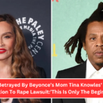 Jay-Z Betrayed By Beyonce’s Mom Tina Knowles’ Telling Reaction To Rape Lawsuit:’This Is Only The Beginning’