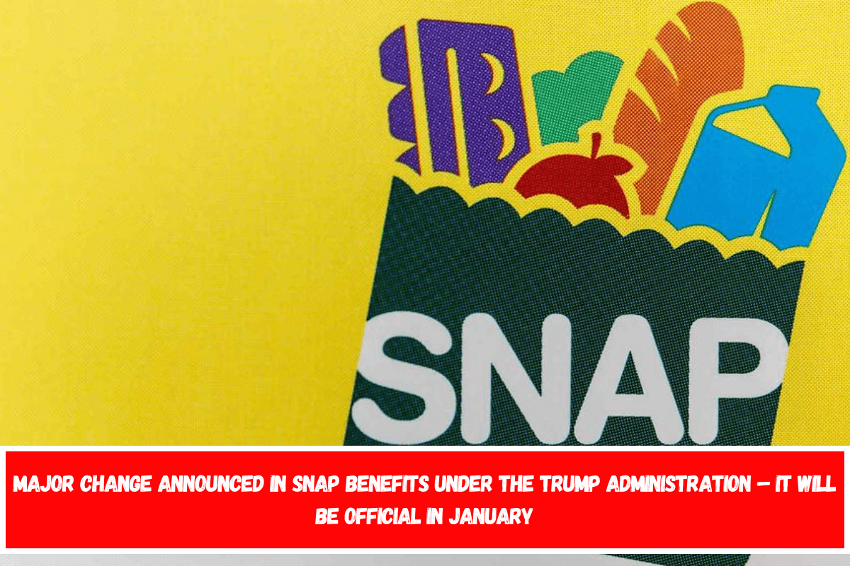 Major change announced in SNAP benefits under the Trump administration – It will be official in January