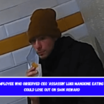 McDonald's employee who observed CEO 'assassin' Luigi Mangione eating hash browns could lose out on $60k reward