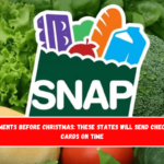 SNAP payments before Christmas These states will send checks to EBT cards on time