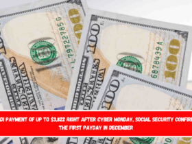 SSDI payment of up to $3,822 right after Cyber Monday, Social Security confirms the first payday in December