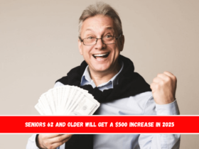 Seniors 62 and older will get a $500 increase in 2025