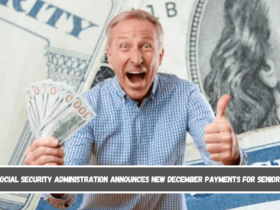 Social Security Administration announces new December Payments for seniors