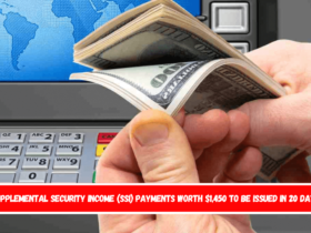 Supplemental Security Income (SSI) payments worth $1,450 to be issued in 20 days