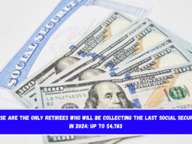 These are the only retirees who will be collecting the last Social Security in 2024 up to $4,783